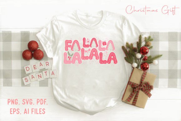 Fa La La Pink Christmas T-shirt SVG for T-Shirt Designs
