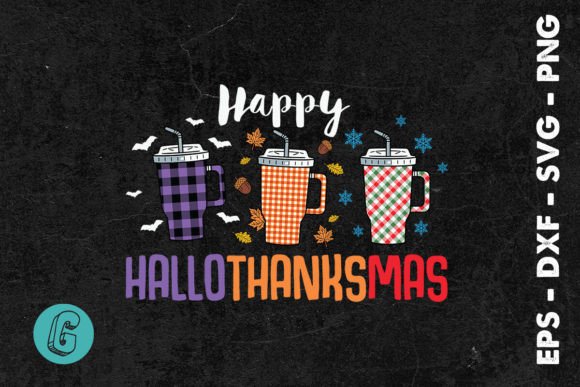 Hallothanksmas Happy Cups SVG - A Festive Graphic Design Asset