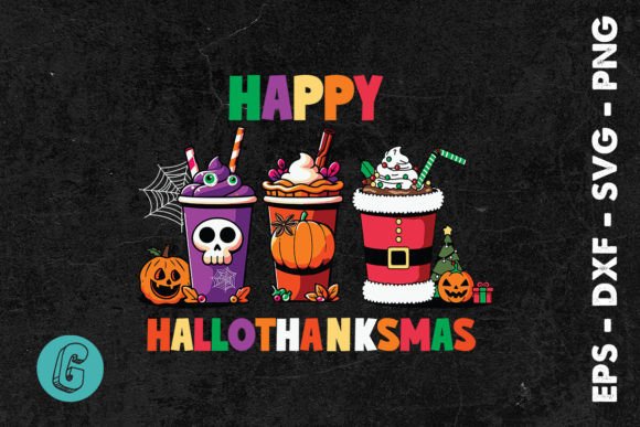 Halloween Happy HalloThanksMas SVG for Print Templates and Graphics