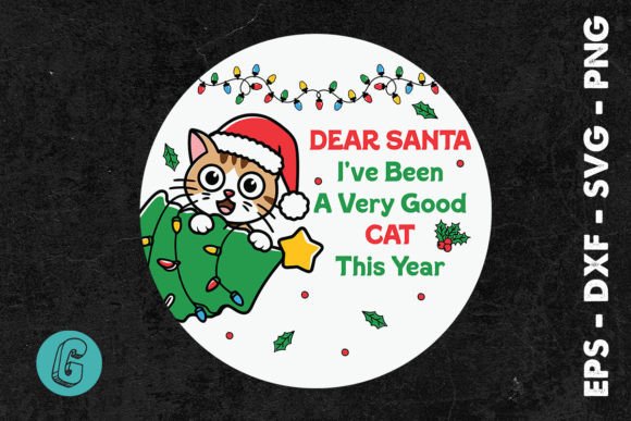 I've Been Funny Cat SVG for Graphics and Print Templates
