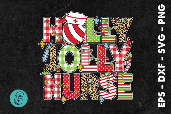 Merry Christmas Holly Jolly Nurse SVG for Graphics and Print Templates