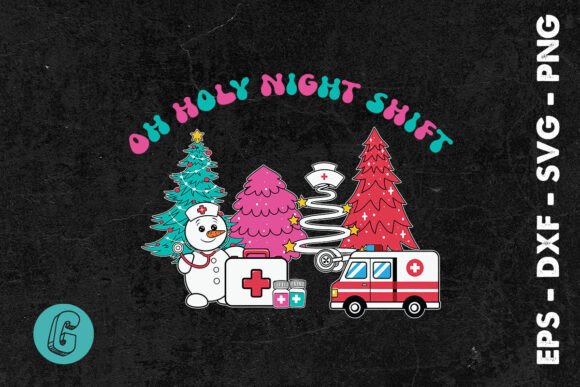 Oh Holly Night Shift Christmas Nurse SVG for Local Business Graphics