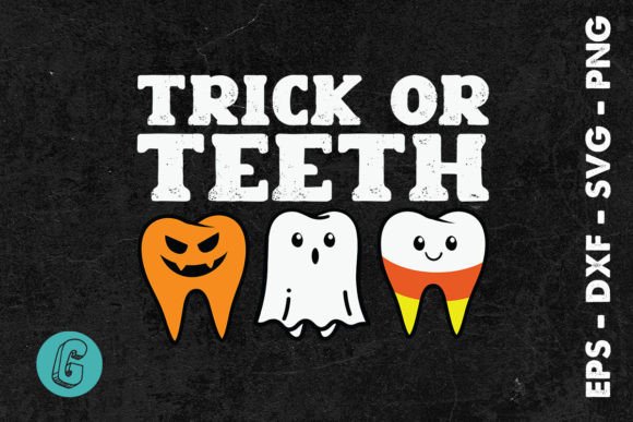 Trick or Teeth Halloween Dentist SVG for Print Templates and Graphics
